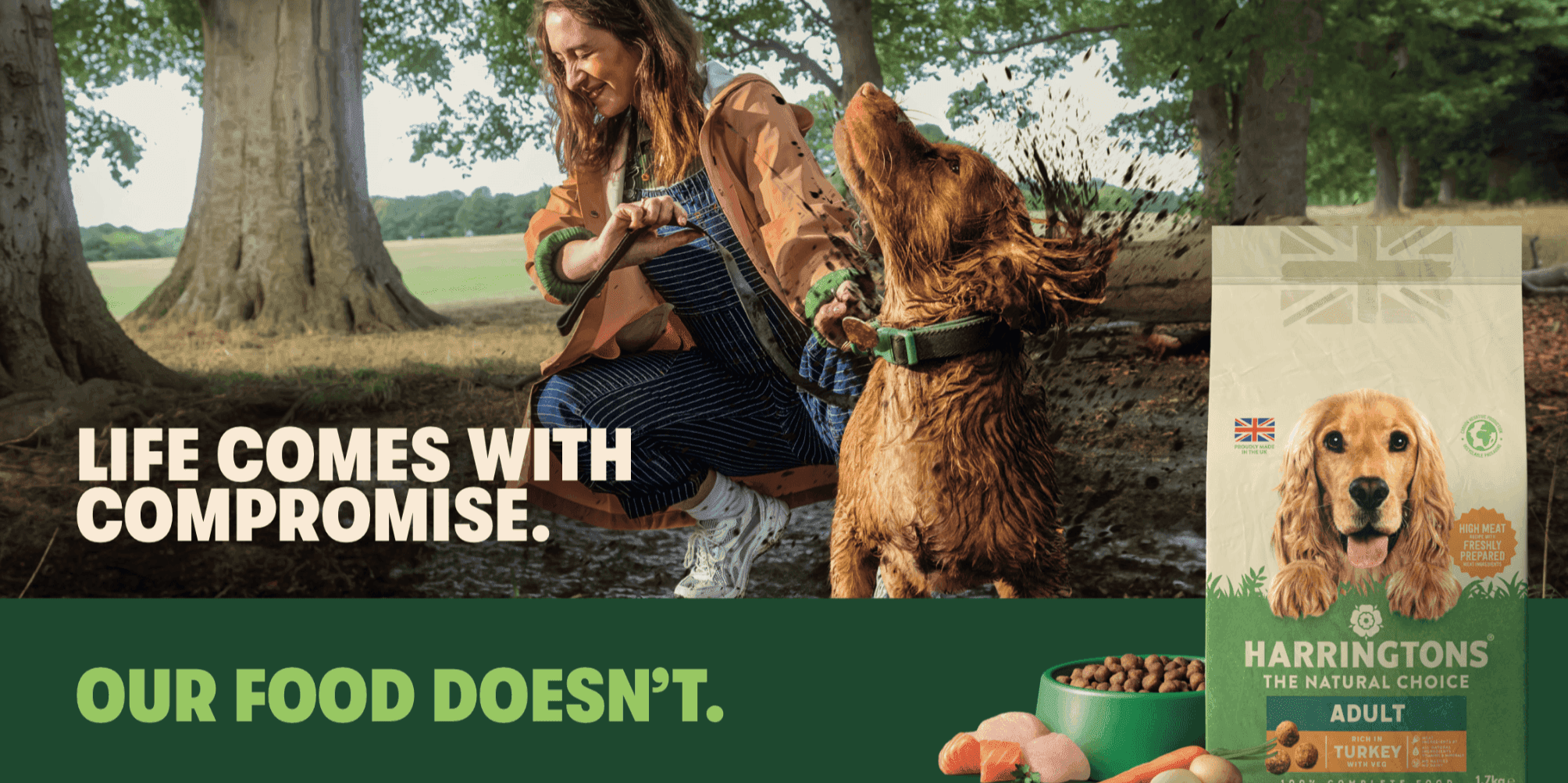 Harringtons ad showing a muddy dog shaking off water with the slogan "Life comes with compromise. Our food doesn't."
